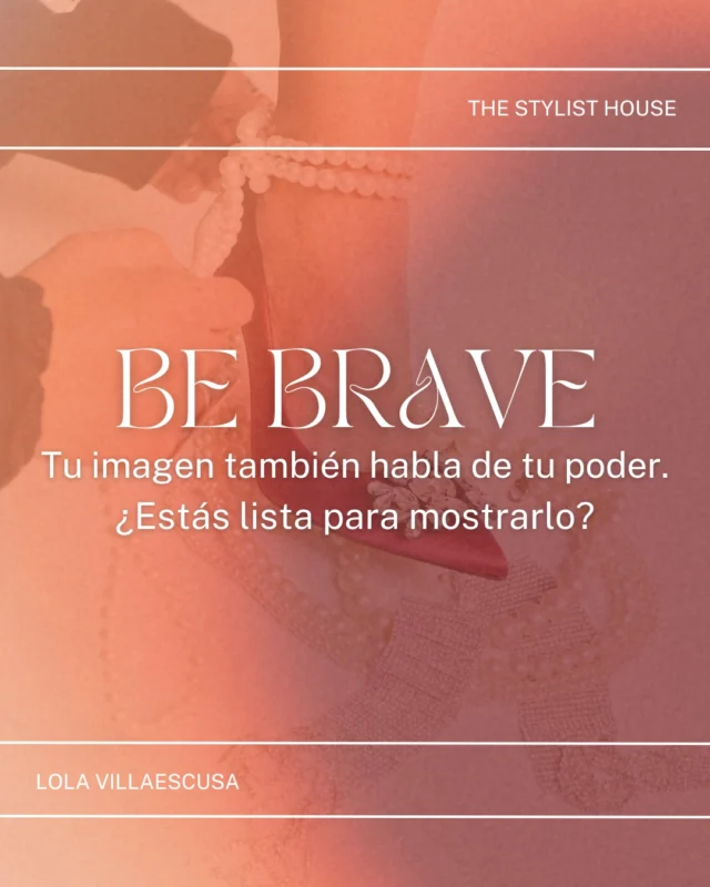 Porque cuando alineas tu esencia con tu imagen, no solo te ves bien… te sientes imparable.

Be Brave no es solo un servicio: es un acto de valentía.
Es para ti, mujer decidida, que ya no quiere pasar desapercibida, que sabe que su imagen puede ser una herramienta poderosa de conexión, liderazgo y autenticidad.

🚀 Be Brave es para ti si estás lista para dejar de ser “una más” y empezar a liderar con tu imagen desde tu esencia y con poder.
Una imagen que hable por ti, te represente y conecte con tu audiencia ideal.

Sé valiente.
💥 Elige que tu imagen hable con poder femenino.
🔗 Escríbeme para descubrir si este servicio es para ti.

#BeBrave #MarcaPersonal #ImagenProfesional #ImagenVisualdeMarca #MujeresVisibles #LideraConTuImagen #MujeresValientes #TheStylistHouse